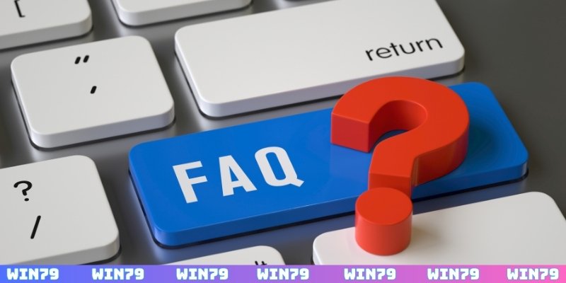 Câu hỏi thường gặp